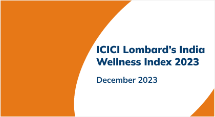 ICICI Lombard’s India Wellness Index 2023